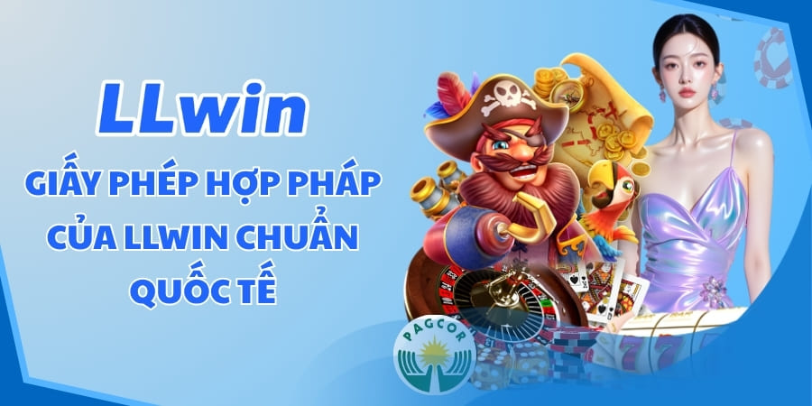 Giấy phép hợp pháp của LLWIN chuẩn quốc tế