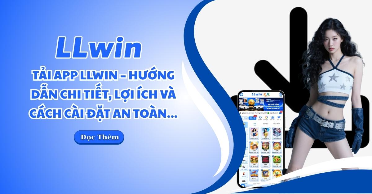 Tải app llwin